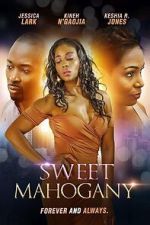Watch Sweet Mahogany 123movies