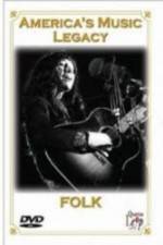 Watch America's Music Legacy - Folk 123movies