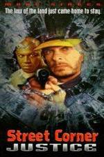 Watch Street Corner Justice 123movies