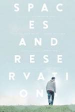 Watch Spaces and Reservations 123movies