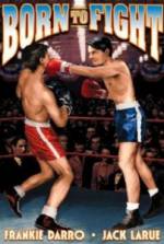 Watch Born to Fight 123movies