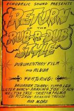 Watch Return of the Rub-a-Dub Style 123movies
