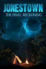 Watch Jonestown: The Final Reckoning 123movies