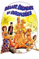 Watch Belles, blondes et bronzées 123movies