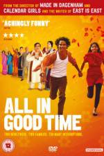 Watch All in Good Time 123movies