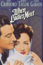 Watch When Ladies Meet 123movies
