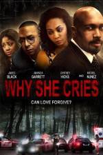Watch Why She Cries 123movies