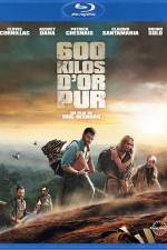 Watch 600 kilos d'or pur 123movies