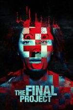 Watch The Final Project 123movies