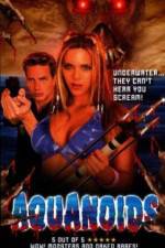 Watch Aquanoids 123movies