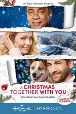 Watch Christmas Together with You 123movies
