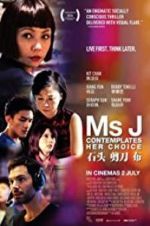 Watch Ms J Contemplates Her Choice 123movies