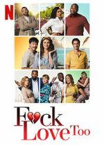 Watch F*ck Love Too 123movies