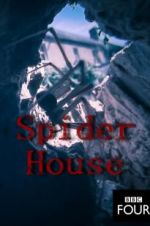 Watch Spider House 123movies