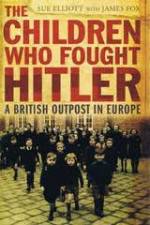 Watch The Children Who Fought Hitler 123movies