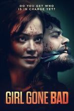 Watch Girl Gone Bad 123movies