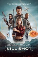 Watch Kill Shot 123movies