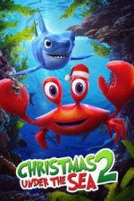 Watch Christmas Under the Sea 2 123movies
