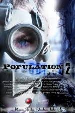 Watch Population 2 123movies