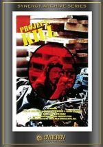 Watch Project: Kill 123movies