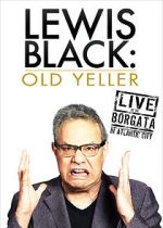 Watch Lewis Black: Old Yeller - Live at the Borgata 123movies