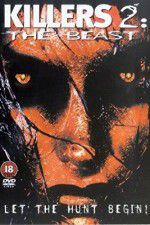 Watch Killers 2 The Beast 123movies