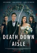 Watch Death Down the Aisle 123movies
