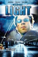 Watch Without Light 123movies