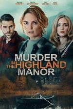 Watch Murder in the Highland Manor 123movies