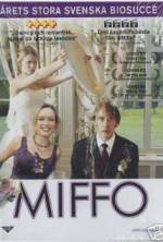 Watch Miffo 123movies