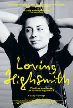 Watch Loving Highsmith 123movies
