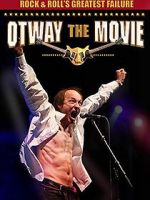 Watch Rock and Roll\'s Greatest Failure: Otway the Movie 123movies