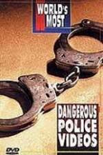 Watch Worlds Most Dangerous Police Videos 123movies