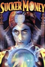 Watch Sucker Money 123movies