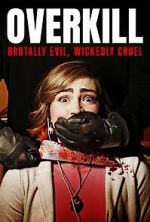 Watch Overkill 123movies