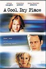 Watch A Cool, Dry Place 123movies