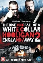 Watch The Rise and Fall of a White Collar Hooligan 2 123movies