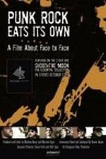 Watch Punk Rock Eats Its Own: A Film About Face to Face 123movies