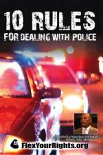 Watch 10 Rules for Dealing with Police 123movies