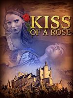 Watch Kiss of a Rose 123movies