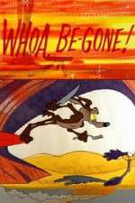 Watch Whoa, Be-Gone! 123movies