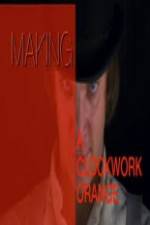 Watch Great Bolshy Yarblockos! Making 'A Clockwork Orange' 123movies