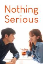 Watch Nothing Serious 123movies