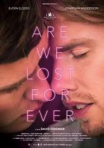 Watch Are We Lost Forever 123movies