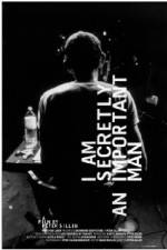 Watch I Am Secretly an Important Man 123movies