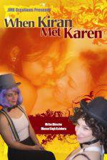 Watch When Kiran Met Karen 123movies