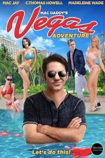 Watch Mac Daddy\'s Vegas Adventure 123movies