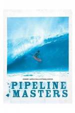 Watch Pipeline Masters 123movies