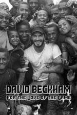 Watch David Beckham For the Love of the Game 123movies
