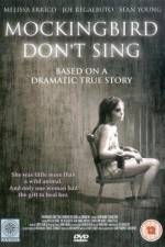 Watch Mockingbird Don't Sing 123movies